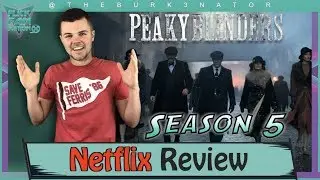Peaky Blinders Season 5 Netflix Review