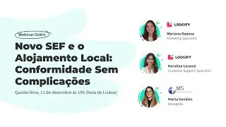Webinar Lodgify | Novo SEF e o Alojamento Local: Conformidade Sem Complica&ccedil;&otilde;es