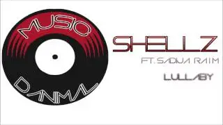 Shellz - Lullaby (ft. Sadija Raim)