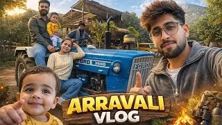 ARRAVALI HILLS VLOG | Village Vibes, Food & Fun ❤️#vlogs 