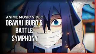 OBANAI IGURO'S BATTLE SYMPHONY AMV