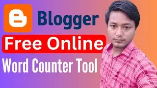 Advance Word Counter Tool in Blogger | Earn Money Online
