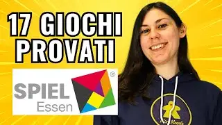 Essen Spiel 2025 - 17 Giochi Provati