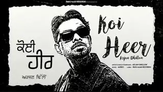 KOI HEER - Arjan Dhillon (Album) Mxrci | Latest Punjabi Songs 2026 | ArjanX | New Punjabi Song 2026 