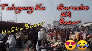 Talagang Bazar | Hafta Bazar | Shopping#talagang #lifecapture #Haftabazar
