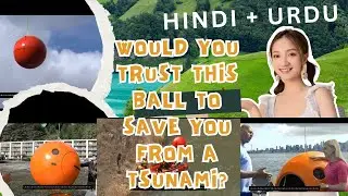 The Unsinkable Ball: Testing a Tsunami-Proof Survival Capsule