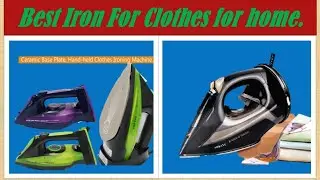 Best Iron For Clothes for home. | Top 5 Best Iron For Clothes for home. On Aliexpress On Amazon