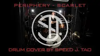 Periphery - Scarlet Drum Cover by Speed J . Tao