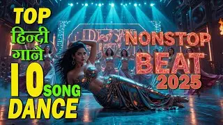 🔥Non-Stop DJ Bollywood Item Dance 2025 | Party Remix Hits | Club Banger 🎶