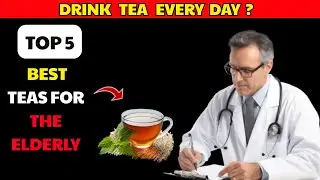 5 Best Teas for Seniors That Can Boost Health and Longevity &ndash; Are You Drinking Them?