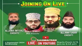Today live Mehfil pak melaf e muftfa Isteqbal e Rabi ul Awal.|[Ijaz Bhai Team is live]