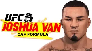 Как подготовить Джошуа Вана к бою в UFC 5 (формула CAF)