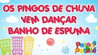 Patati Patatá - Os Pingos da Chuva / Vem Dançar / Banho de Espuma (DVD Na Cidade dos Sonhos)