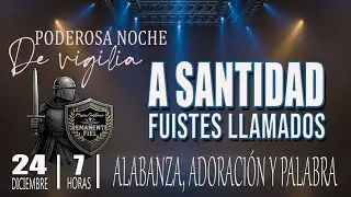 PODEROSA VIGILIA DENOMINADA  A SANTIDAD FUISTES LLAMADO