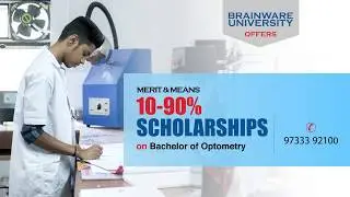 10-90% Scholarship | Bachelor of Optometry | Brainware University