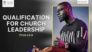 Qualification for Church Leadership | Titus 1:5-9 | Peter Odoyo