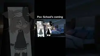 School&rsquo;s coming #gacha #gachaclub #gachamemes #pov