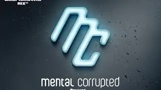 Mental Corrupted present MentalCast #002 Millennium and Early Hardcore Mix