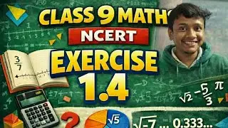 Class 9 Maths NCERT Exercise 1.4 🔥 Real Numbers | Full Solution | NK Orbit Classes