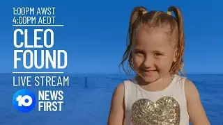 Cleo Found - WA Police Press Conference LIVE | 10 News First