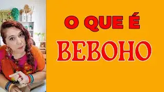 Voc&ecirc; sabe o que &eacute; BEBOHO? Nesse v&iacute;deo te mostro que &eacute; um ESTILO DE VIDA bem legal.