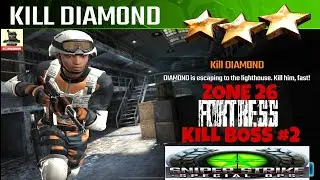 Campaign Zone 26 Fortress Kill Diamond Kill Boss #2 Sniper strike : special ops