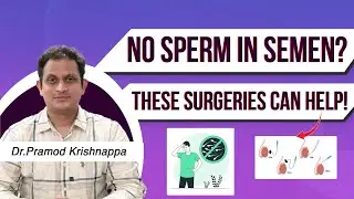Surgical sperm retrieval (extraction) techniques in azoospermia