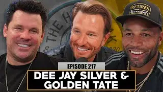 Episode 217: Silver & Gold - The Dynamic Duo You Can&rsquo;t Live Without w/ Golden Tate & Dee Jay Silver