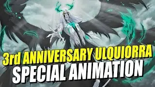 3rd ANNIVERSARY ULQUIORRA SPECIAL ANIMATION Bleach Brave Souls