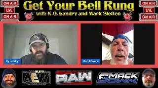 Get Your Bell Rung Pro Wrestling Podcast Professional Wrestler Ron Powers