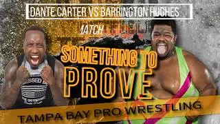 TBPW: Something to Prove: Tickets on Sale Now, General Admission $7, VIP Ringside $12, Kids Free!