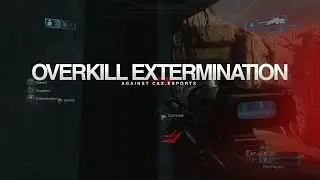 Overkill Extermination vs CAZ.eSports