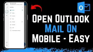 How to Open Outlook Mail in Mobile