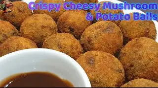 How to make Crispy Cheesy Mushroom & Potato Balls