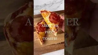Airfryer Pizza Toastie 🍕 #pizza #toastie #airfryer #airfryerrecipes #food