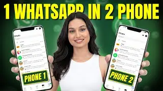 How to use 1 WhatsApp Account on 2 Phones | 100% Working Trick
