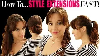 How to Style Clip In Extensions Fast! Make 6 Different Hairstyles with Clip-In Extensions FAST!