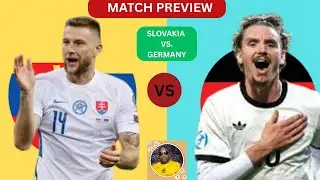 Slovakia vs. Germany || World Cup Qualification - Match Preview