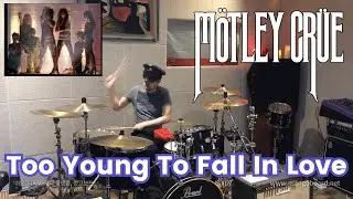 Mötley Crüe - Too Young To Fall In Love (Drum Cover,드럼커버)