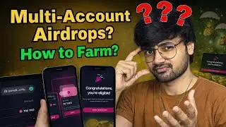 How to Farm Multiple Airdrops From Multiple Accounts Full Detailed Guide | SAGE Hindi