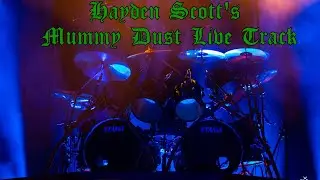Hayden Scott's Mummy Dust Live Track