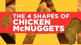 4 Shapes of McDonald's Chicken McNuggets [Jersey Joe # 453]