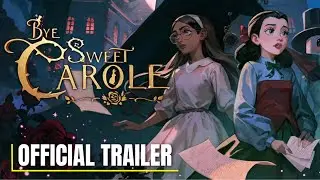 Bye Sweet Carole - Official Release Date Trailer