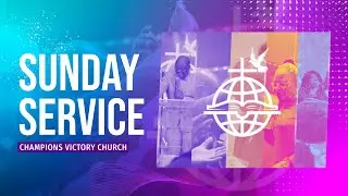 Sunday Service | 11-2-25 | Champions Victory Church