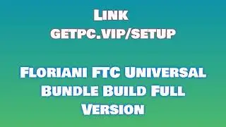 🔸Floriani FTC Universal Bundle Build😉 HOW TO INSTALL 💻PC/LAPTOP [TUTORIAL 2024 no charge👻]