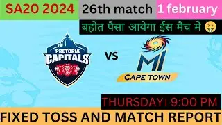 MICT vs PC SA20 2024 26th Match Prediction| Pretoria capitals vs MIcapetown prediction #sa20league