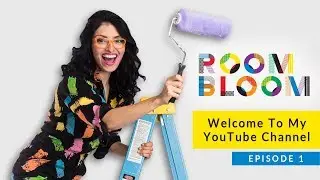Welcome To My YouTube Channel | Room Bloom