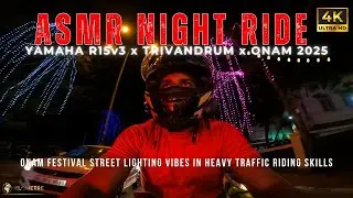 Yamaha R15v3 Trivandrum Onam Night Ride | #asmr sounds