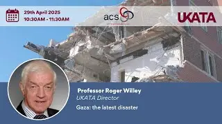 UKATA Webinar: Gaza: the latest disaster