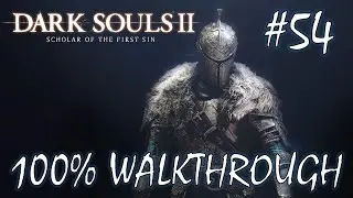 Bell Keepers Covenant Farming | Dark Souls 2: SOTFS - 100% Walkthrough All Achievements Part 2